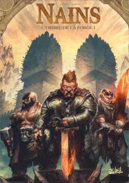 Terres d&rsquo;Arran : Nains : L&rsquo;Ordre de la forge. Volume 1 : Tome 1, Redwin de la Forge ; Tome 6, Jorun