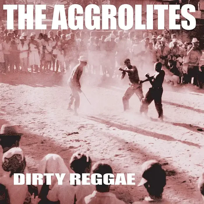 The Aggrolites – Dirty Reggae (Reissue) (LP)