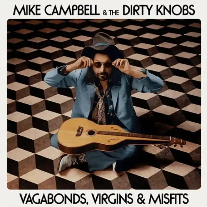 The Dirty Knobs & MIke Campbell – Vagabonds, Virgins & Misfits (LP)