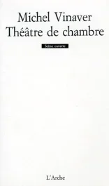 Théâtre de chambre. Dissident, il va sans dire Nina, c&rsquo;est autre chose (suivi de) vers un théâtre mi