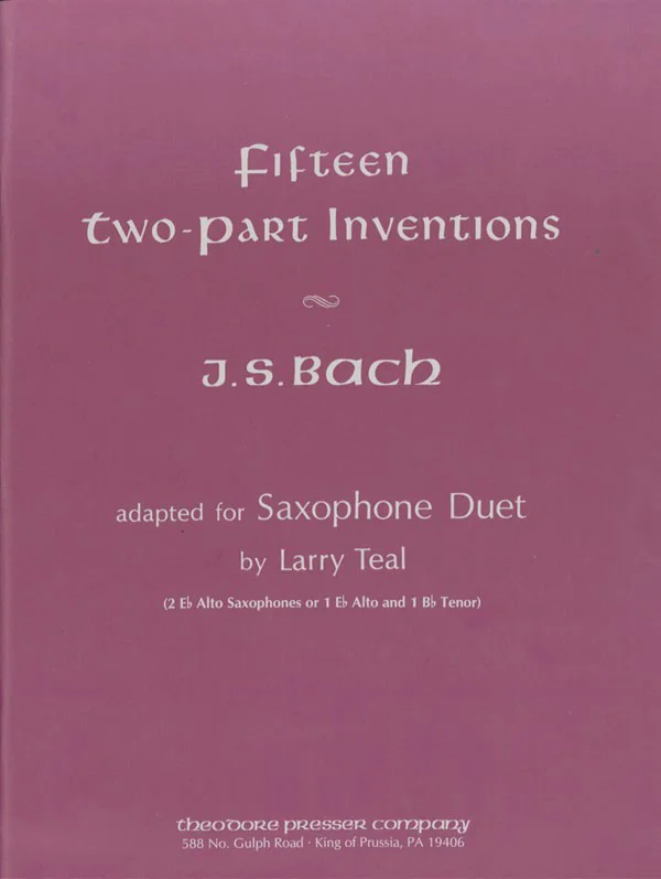 Theodore Presser Company Bach J. S. – 15 TWO-part Inventions – 2 Saxophones
