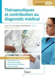 Thérapeutiques et contribution au diagnostic médical. Unité d&rsquo;enseignement 4.4