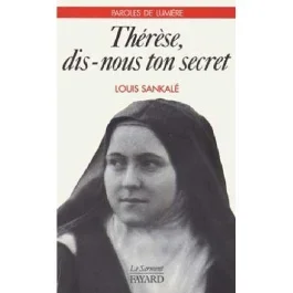THERESE, DIS-NOUS TON SECRET