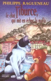 Tiburce, le chat qui mit en échec la Mafia
