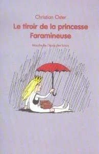 Tiroir de la princesse faramineuse (le)