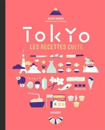 Tokyo – Les recettes cultes