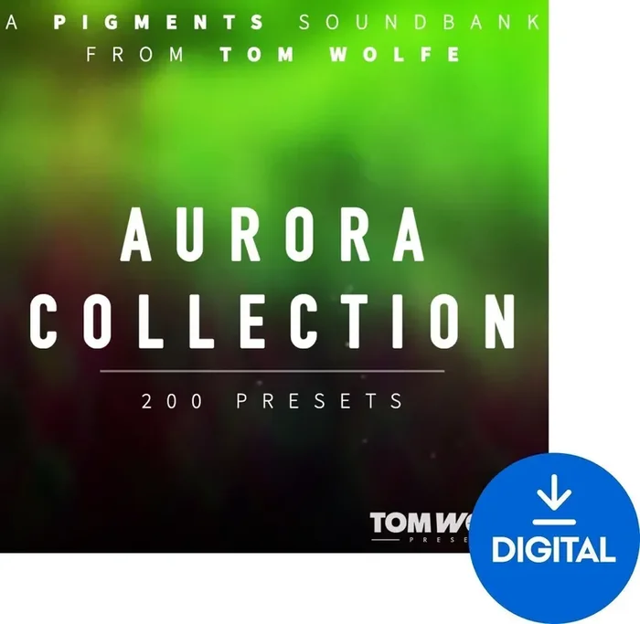 Tom Wolfe Presets Aurora Collection for Pigments (Produit numérique)