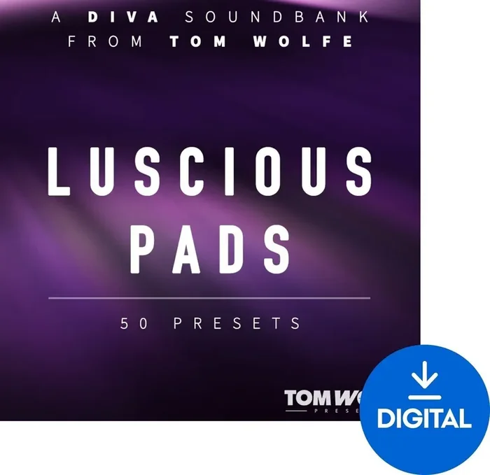 Tom Wolfe Presets Diva Luscious Pads (Produit numérique)
