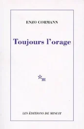 Toujours l&rsquo;orage