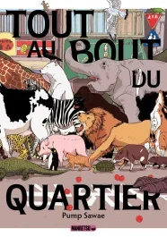 Tout au bout du quartier
