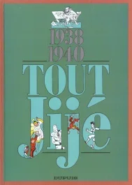 TOUT JIJE – TOME 16 – 1938-1940