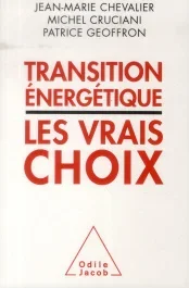 Transitions énergétiques – Les vrais choix