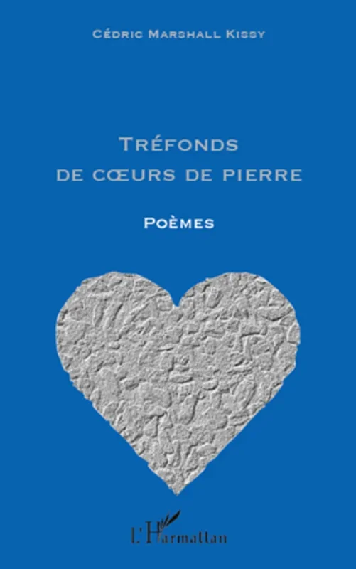 Tréfonds de coeurs de pierre