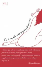 Tu es la plus belle chose que j&rsquo;aie faite pour moi