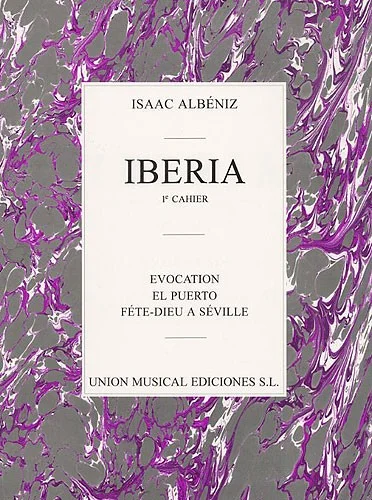 UME (Union Musical Ediciones) Albeniz Iberia Volume 1 – Piano Solo