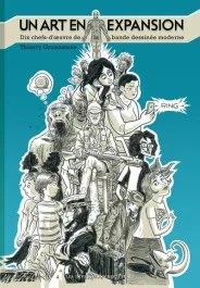 Un art en expansion / Dix chefs d&rsquo;oeuvre de la bande dessinée moderne