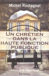 UN CHRETIEN DANS LA HAUTE FONCTION PUBLIQUE