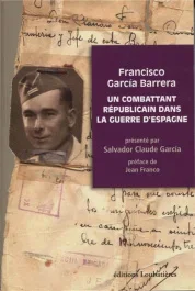 Un combattant républicain dans la guerre d&rsquo;Espagne