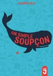 Un simple soupçon