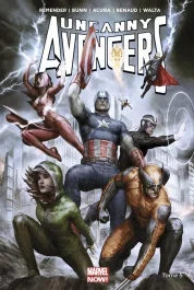 Uncanny Avengers Tome 5 : Prélude à Axis