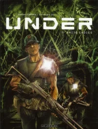 Under Tome 1 : White Ladies