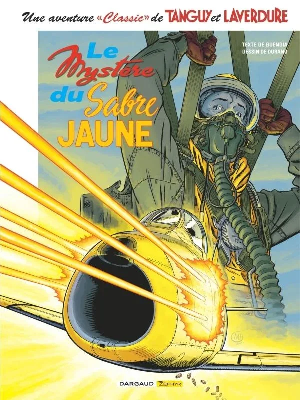Une aventure classic de Tanguy & Laverdure – Tome 5 – le mystère du sabre jaune