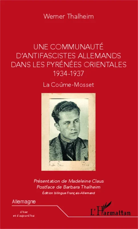 Une communauté d’antifascistes allemands dans les Pyrénées orientales 1934-1937