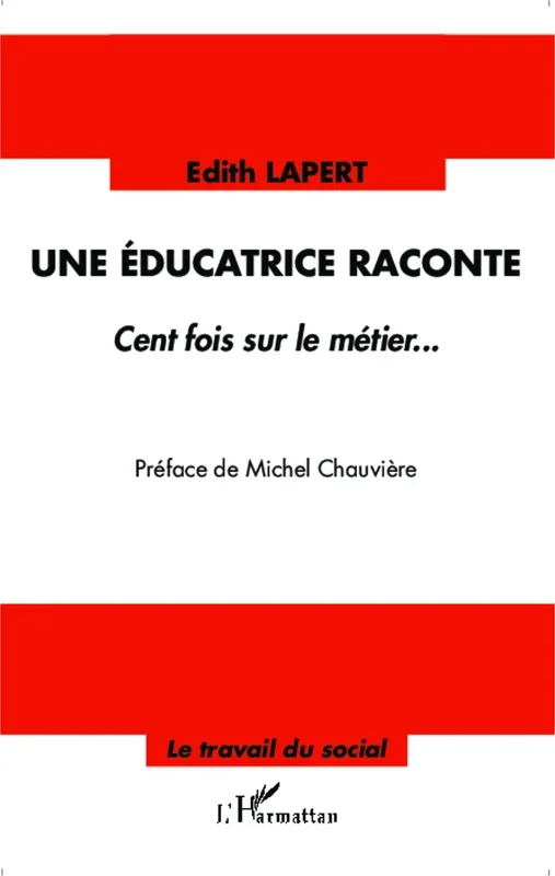 Une éducatrice raconte