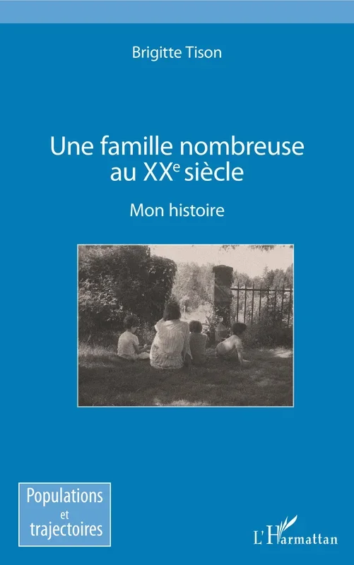 Une famille nombreuse au XXe siècle