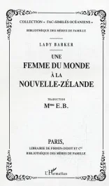 Une femme du monde à la Nouvelle-Zélande
