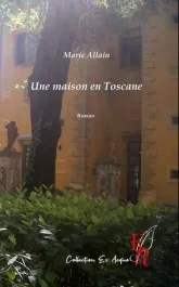 UNE MAISON EN TOSCANE