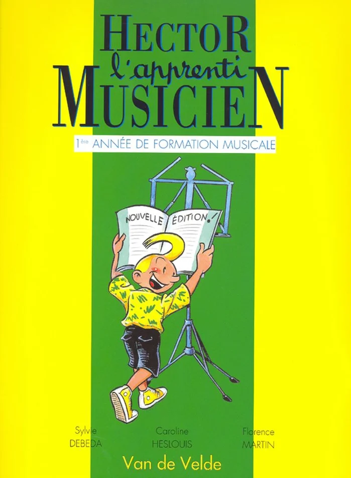 Van De Velde Debeda S. / Min F. – Hector, L’Apprenti Musicien Vol.1