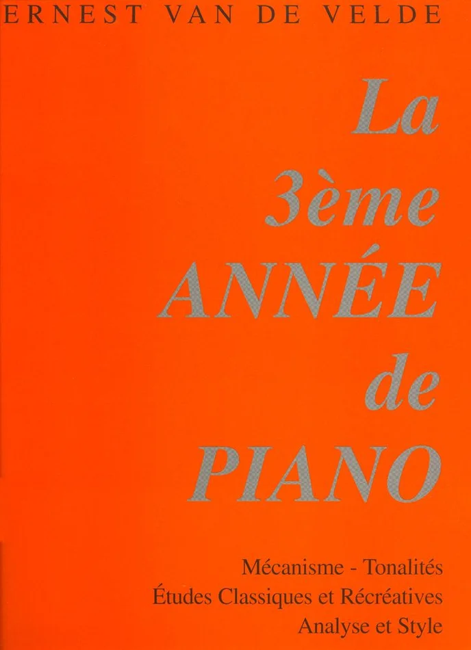 Van De Velde Van De Velde – Méthode Rose 3ème Année – Piano