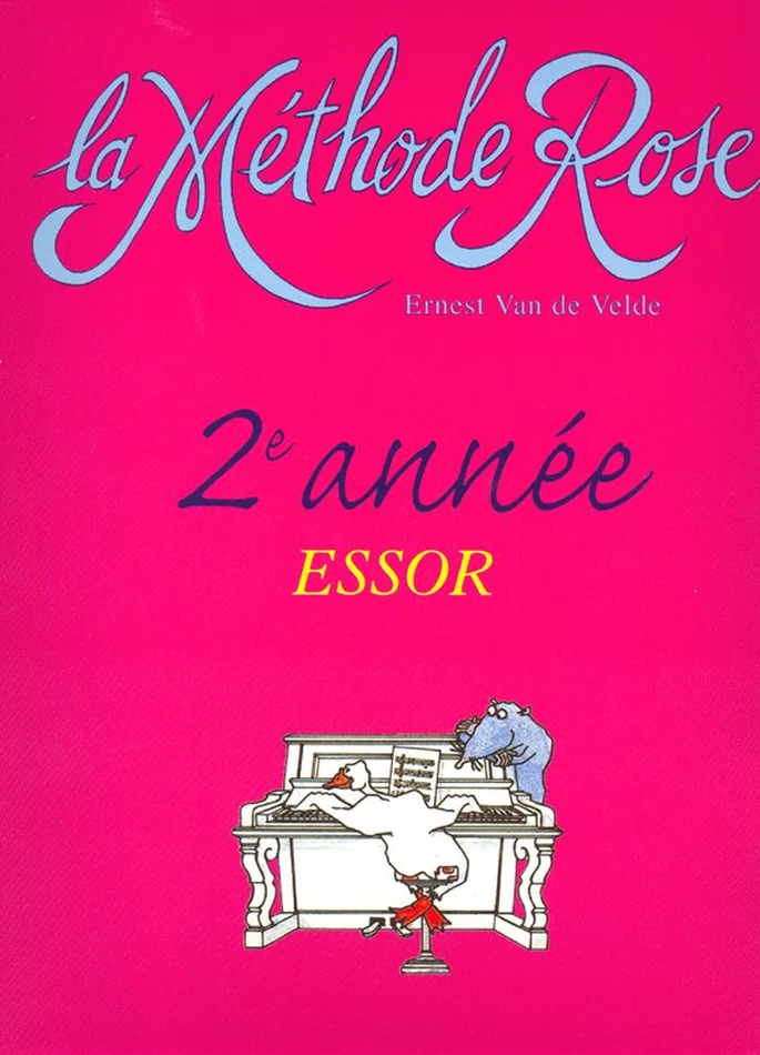 Van De Velde Van De Velde E. – Methode Rose 2eme Annee : L’essor – Piano