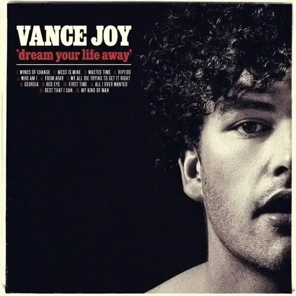 Vance Joy – Dream Your Life Away (Reissue) (LP)