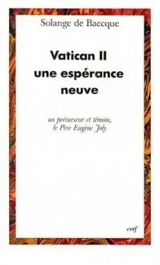 Vatican ii une esperance neuve