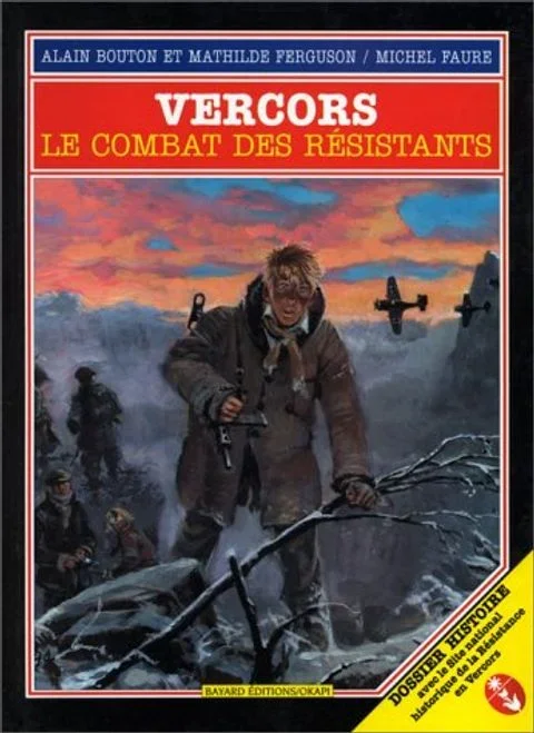 Vercors : Le combat des résistants