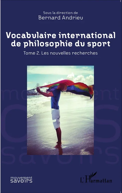 Vocabulaire international de philosophie du sport- TOME2