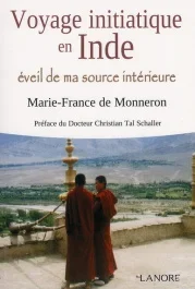 Voyage initiatique en Inde. Eveil de ma source intérieure