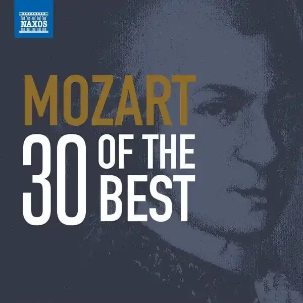 W.A. Mozart – 30 Of The Best (Capella Istropolitana/Moyzes Quartet/Jeno Jando) (2 CD)
