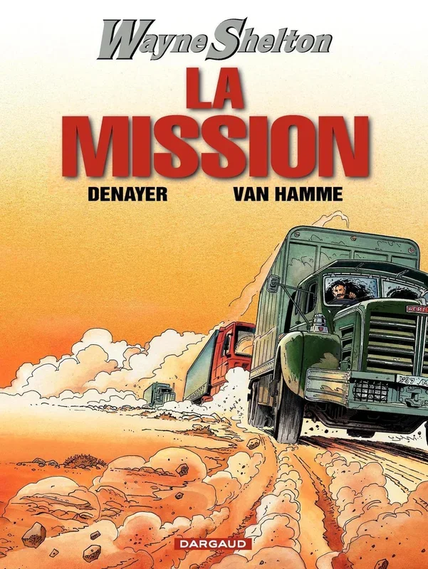 Wayne shelton – Tome 1 – mission (la)