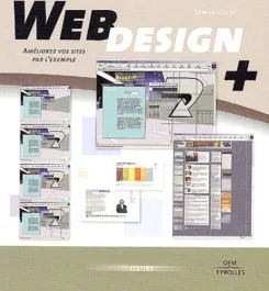 Web design . Améliorez vos sites par l&rsquo;exemple