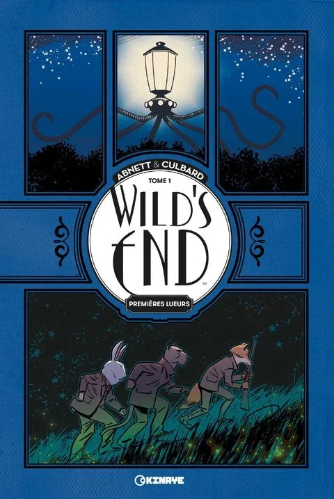 Wild&rsquo;s End tome 1