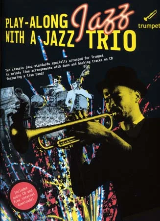 Wise Publications Play Along Jazz With A Trio + CD – Trumpet