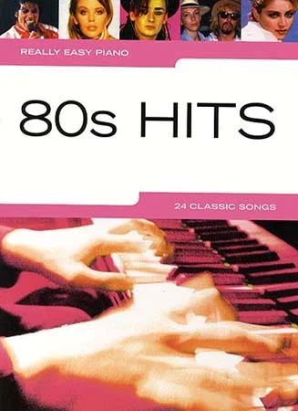 Wise Publications Really Easy Piano – 80’S Hits