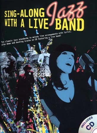 Wise Publications Sing Along Jazz With A Live Band + CD – Chant