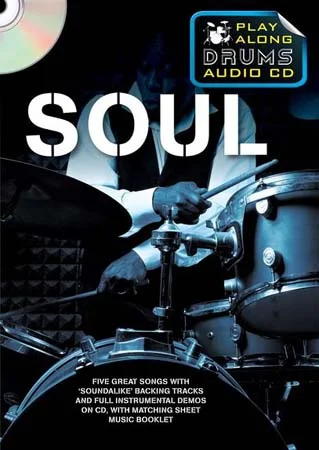 Wise Publications SOUL PLAY ALONG DRUMS AUDIO + CD – DRUMS