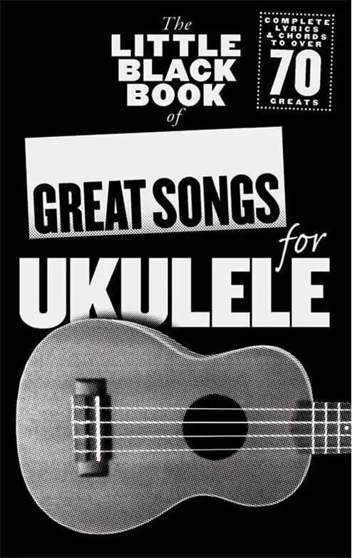 Wise Publications The Little Black Book of Great Songs for Ukulele Notes