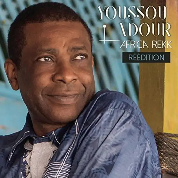 Youssou N‘Dour – Africa Rekk Réédition (Reissue) (CD)