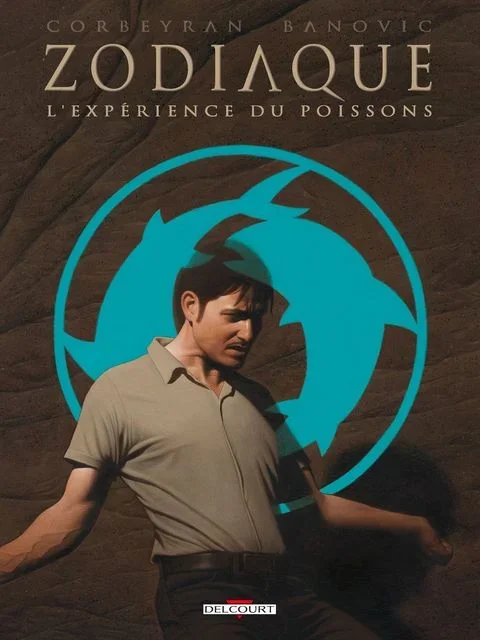 Zodiaque (Corbeyran) tome 12 – L’expérience du poissons